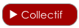 ► Collectif
