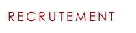 RECRUTEMENT