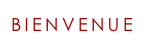 BIENVENUE